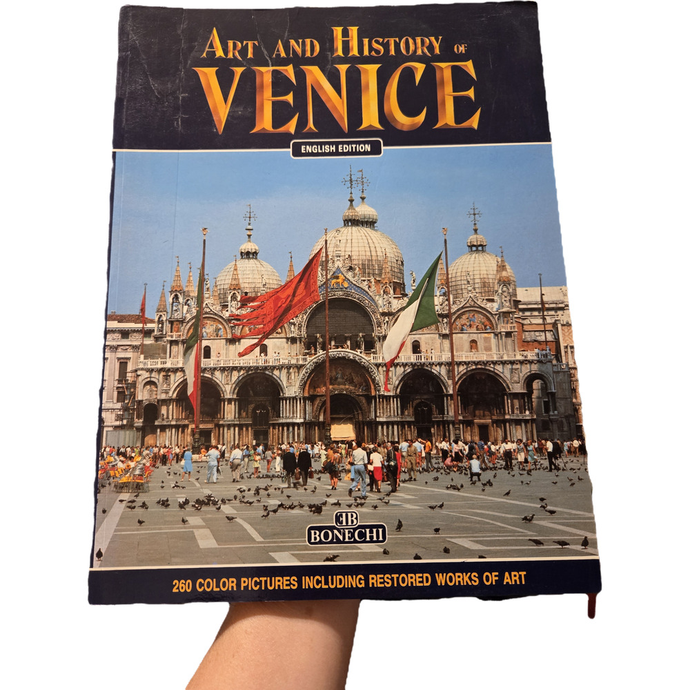 Art and history of Venice English edition - bonechi